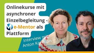 Asynchrones Online-Coaching / Coachingprogramm: E-Mentor als Kurs-Plattform / Interview & Einblick