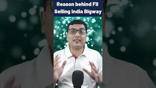 Main Reason behind FII Selling India Bigway #reasons #behind #fii #selling