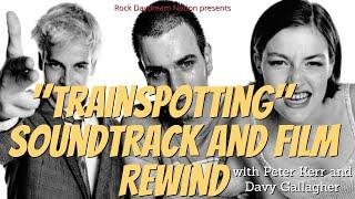 Trainspotting - Is this the best Film and Soundtrack and Film of the 1990s?