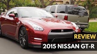 2015 Nissan GT-R Review: Rebooting A Monster - Gadget Review