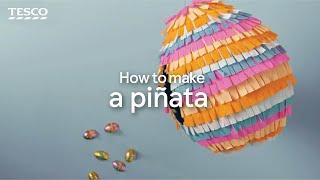 How to Make a Pinata | Tesco