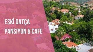 Eski Datça Pansiyon & Cafe | Neredekal.com