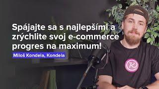 Kondela sa spája s najlepšími a preto zrýchľuje svoj e-commerce progres (Miloš Kondela, Kondela)