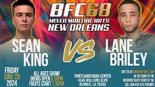 SEAN KING VS LANE BRILEY FULL FIGHT WITH EPIC FINISH AT BAYOU FIGHTING CHAMPIONSHIP 68