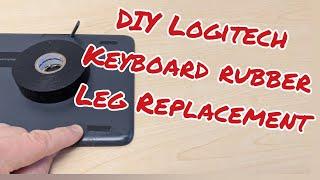 DIY Logitech Keyboard K750 Rubber Leg Replacement