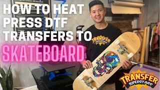 How To Heat Press DTF Transfers to Customize Skateboard Deck!