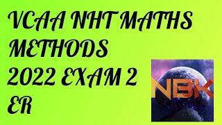 2022 VCE NHT Mathematical Methods Exam 2 Extended Response Suggested Solutions