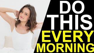 8 Things Successful People Do Before Breakfast (Morning Ritual)