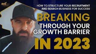 PODCAST 226 - HOW TO STRUCTURE YOUR RECRUITMENT & SEARCH BUSINESS FOR SUCCESS THIS 2023?