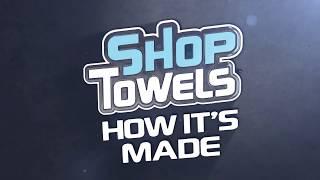 TOOLBOX Shop Towels – How It's Made