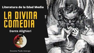 “La Divina Comedia” de Dante Alighieri | Resumen y análisis completo | Literatura de la Edad Media