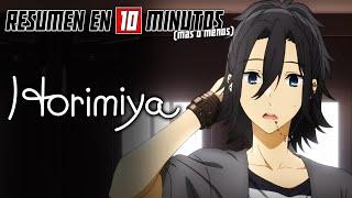  Horimiya | Resumen en 10 Minutos (más o menos)