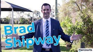 Brad Shipway Real Estate  ||  Who is Brad?  || Testimonials