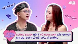 Ở ĐÂY CÓ YÊU | CƯỜNG SEVEN HỎI Ý VNA LẤY “10 VỢ”, CHỊ ĐẸP SUÝT BỊ LỘ “HÌNH ẢNH XẤU” VÌ CHỒNG