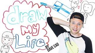 Draw My Life | Dave Cad