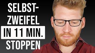 Selbstzweifel überwinden - So geht's wirklich