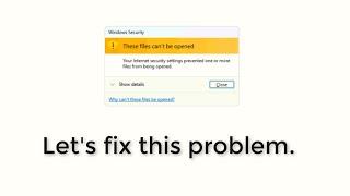 These files can't be opened. Your internet settings prevented.  #windows