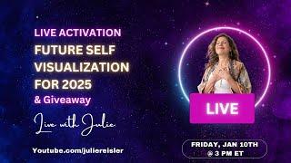 HIGHER-SELF VISUALIZATION & ENERGY ACTIVATION FOR 2025!