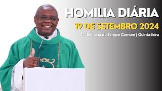 HOMILIA DIÁRIA - 24ª Semana do Tempo Comum | Quinta-feira