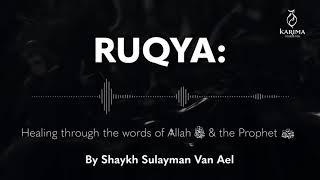 Ruqyah - رقية قرءانية - Powerful || Dr Sulayman Van Ael