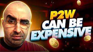 P2W Can Be Expensive