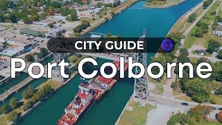 Port Colborne City Guide | Ontario - Canada Moves You