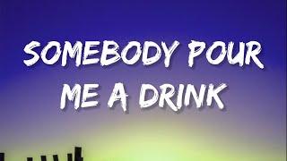 Post Malone  - Somebody Pour Me A Drink (Lyrics) Ft. Blake Shelton
