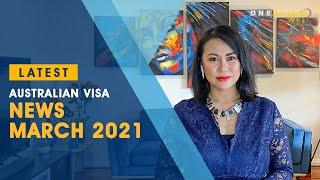 Australian Latest Visa News March 2021