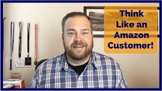 Amazon FBA - Increase profits, decrease returns - Think Like an Amazon Customer!