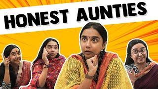 If Aunties Were Honest | MostlySane