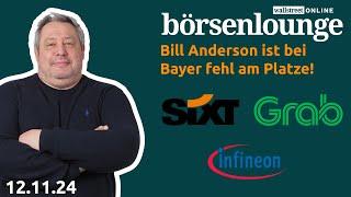 SIXT | Grab | Infineon - Bill Anderson ist bei Bayer fehl am Platze!