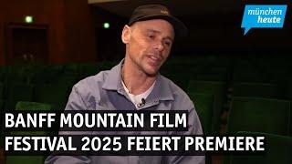 Abenteuer-Film-Fest – Banff Mountain Film Festival 2025 feiert Weltpremiere in München