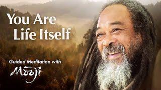 You Are Life Itself — Guided Meditation with Mooji