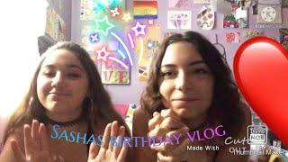 SASHAS BIRTHDAY MINI VLOG  | Sasha & Karlie