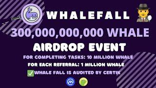 New airdrop: Whale Fall (Whale) | Reward: 10 million WHALE