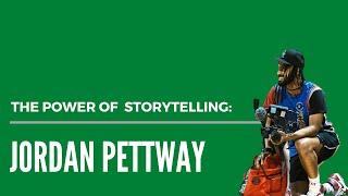 The Power of Storytelling: Jordan Pettway