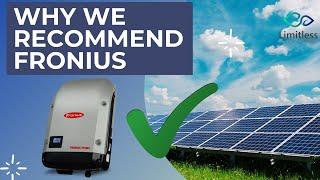 Why We Recommend the Fronius Inverter