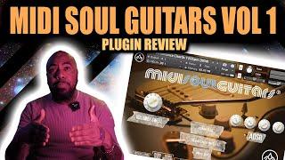 Midi Soul Guitars Vol 1 VST Review By Aaron Daniels Music