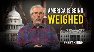 America is Now Being Weighed | Perry Stone