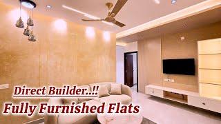 Direct Builder || Fully Furnished Flats || Brand New 2 & 3 Bhk Flats For Sale @Gated Community