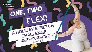 One, Two, Flex! A Holiday Stretch Challenge | Day 1.2 | Plus Size Fitness | 10 Minutes