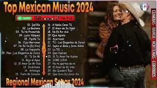 Regional Mexicano 2024  Top Banda Songs & Norteno Music 2024