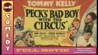 Pecks Bad Boy with Circus (1938) - Full Movie | Tommy Kelly, Ann Gillis, Edgar Kennedy