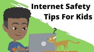 Internet Safety Tips for Kids