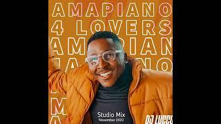 Amapiano 4 Lovers Studio Mix,November 2022|Mixed by Dj Lucco