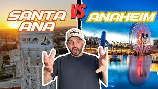 Santa Ana vs Anaheim | Choosing the BEST city to live in Orange County