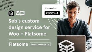 Seb's Custom Design Service for Flatsome WooCommerce Shops