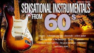 Sensational Instrumentals From 60`s - Hits From Sixties Guitar by Vladan