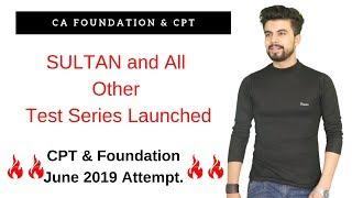 Sultan and All Other Test Series Launched for CPT & Foundation Students on KITest.in by Jatin Dembla