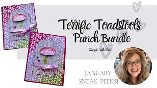 January SNEAK PEEK! Terrific Toadstools & MORE.... Stampin Up!